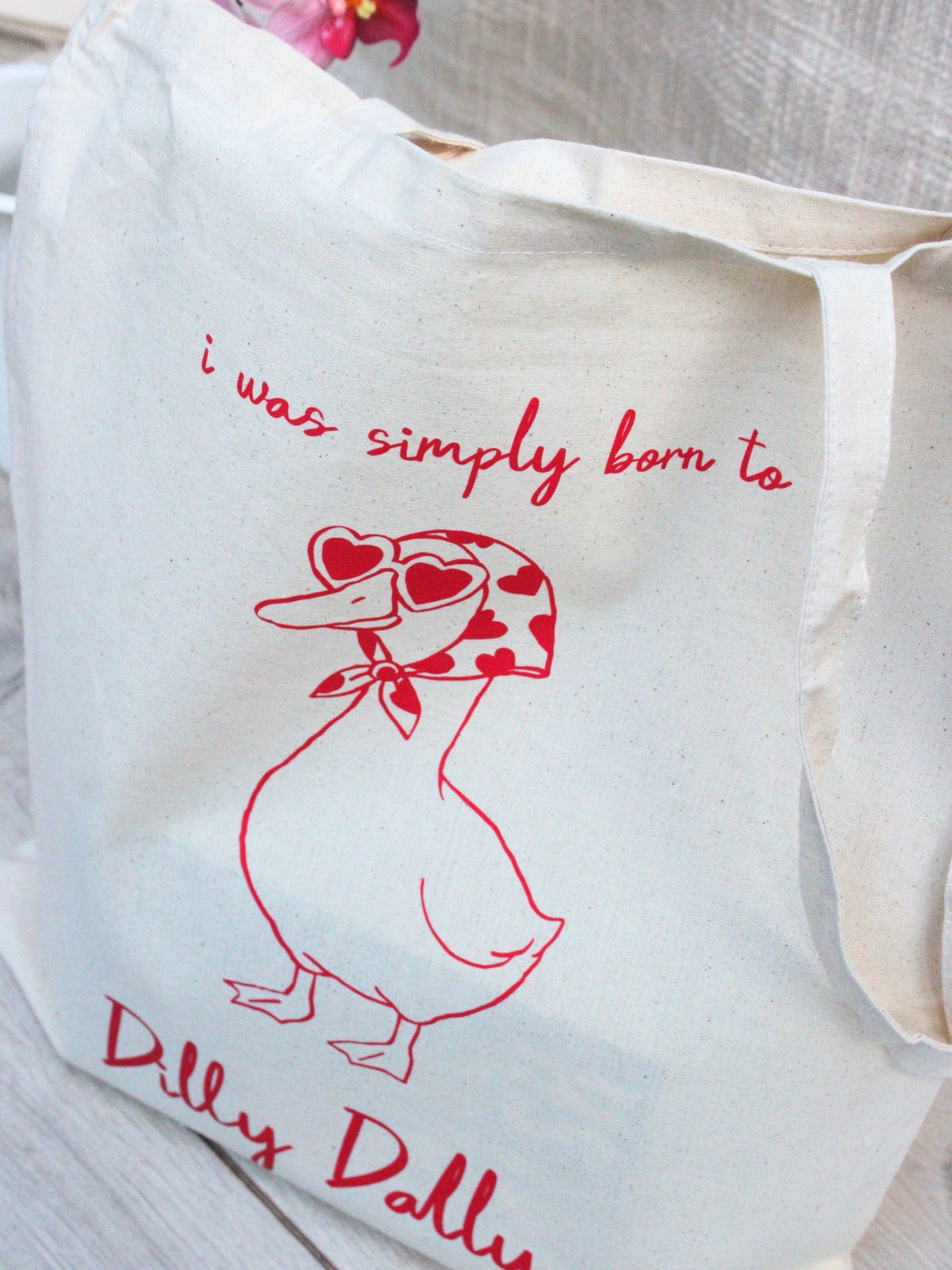 “Born To Dilly Dally” Tote Bag