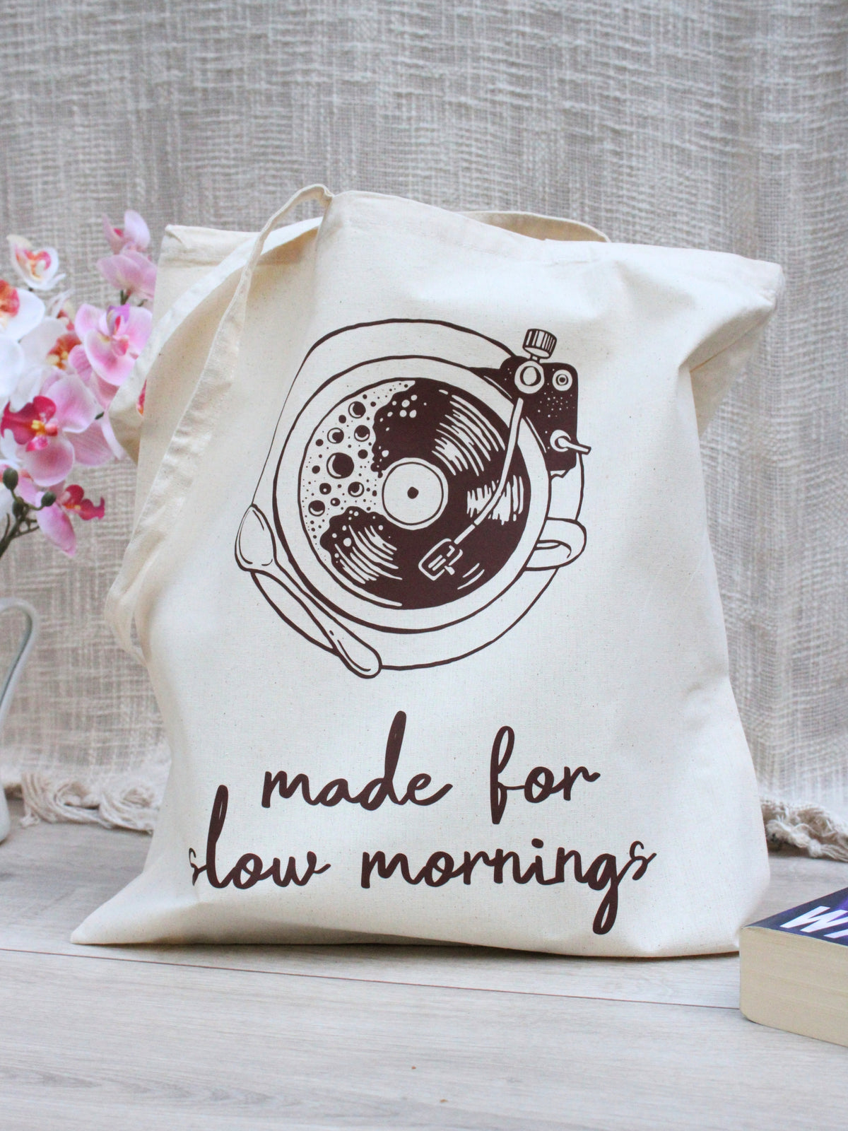 “Made For Slow Mornings” Tote Bag