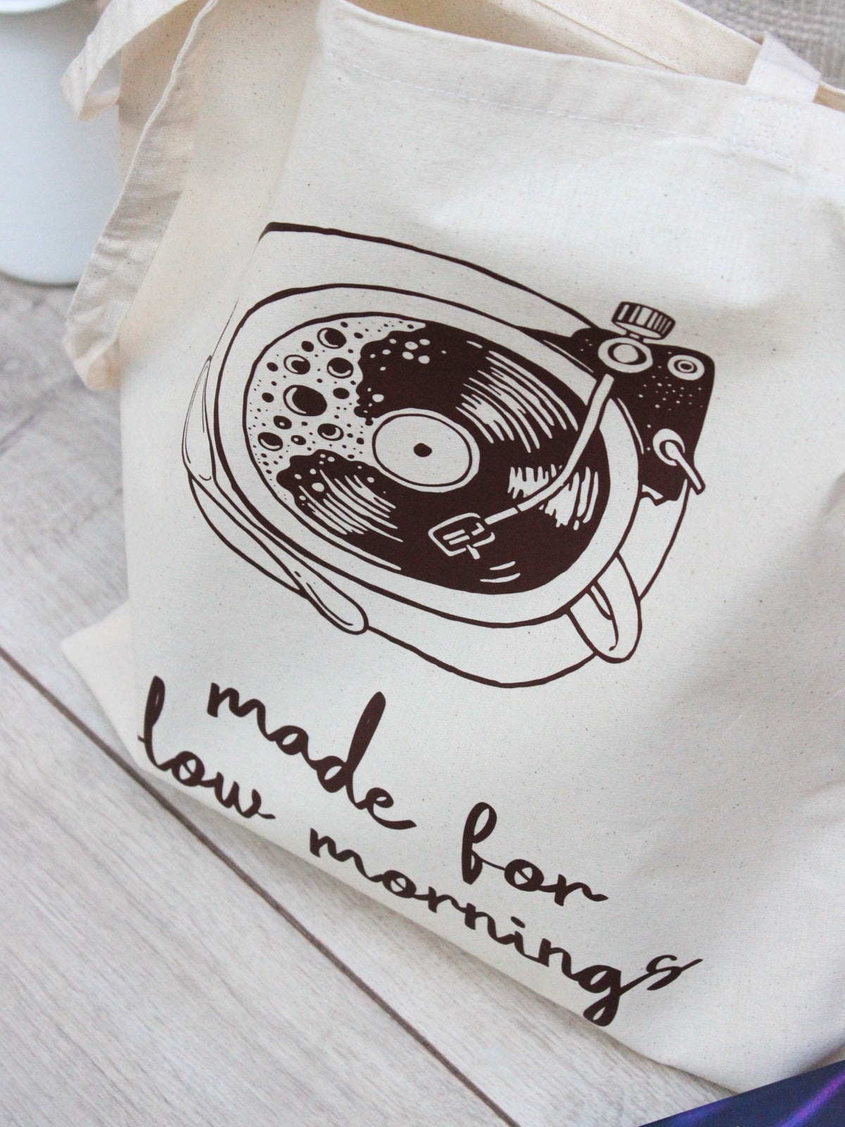 “Made For Slow Mornings” Tote Bag
